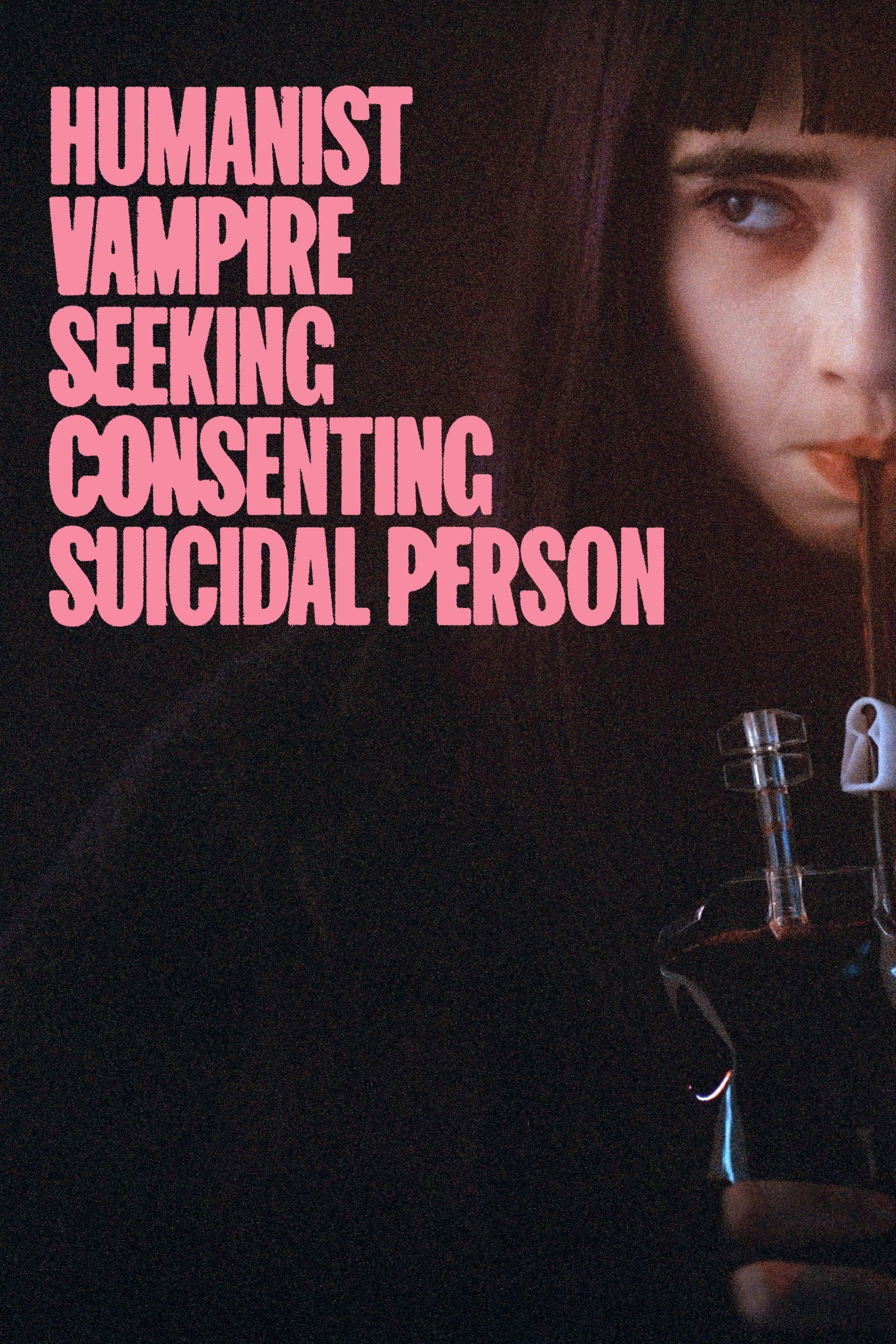 cover for Humanist Vampire Seeking Consenting Suicidal Person